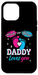 Coque pour iPhone 12 Pro Max Rose ou bleu, Daddy Loves You, fête de révélation du sexe