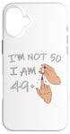 iPhone 16 Plus Im Not 50, I Am 49 Plus 1 Middle Finger, 50th bday 1974 Case