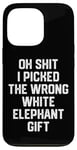 iPhone 13 Pro oh shit i picked the wrong white elephant gift Adults Case