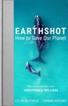 Earthshot  How to Save Our Planet