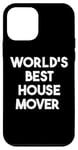 iPhone 12 mini World's Best House Mover Case