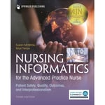 Nursing Informatics for the Advanced Practice Nurse, Third Edition (häftad, eng)