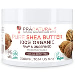 PraNaturals 100 Organic Shea Butter 300ml Pure Raw Unrefined A Grade African Ivo