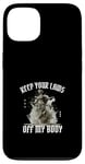 Coque pour iPhone 13 Statue Keep Your Laws Off My Body (ne Mettez Pas Vos Lois