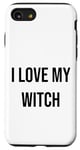 iPhone SE (2020) / 7 / 8 I Love My Witch Case