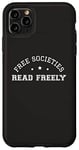 iPhone 11 Pro Max Free Societies Read Freely Bibliophile Kawaii Book Lover Case