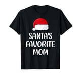 Santas Favorite Mom Christmas Funny Gift Xmas Pajama T-Shirt