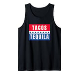 Funny Tacos and Tequila Presidential Election 2024 Parody Tank Top