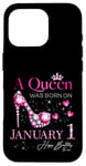 Coque pour iPhone 16 Pro A Queen Was Born on Janvier 1, 1er Janvier Anniversaire