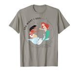 Disney Princess Moana and Ariel Sea What I Got T-Shirt