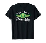 Star Wars The Mandalorian Grogu A Wee Bit O’ Trouble T-Shirt