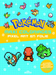 Pokémon - Maxi coloriages - Pixel Art en folie (Broché)