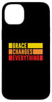 iPhone 14 Plus Grace Changes Everything - Jesus Christian God Faith Stripes Case