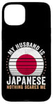 iPhone 15 Plus My Husband is Japanese Nothing Scares Me Japan Case