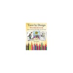 Tarot by design workbook - color and learn your way into the cards (häftad, eng)