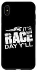 Coque pour iPhone XS Max Citation It's Race Day Yall Car Racing Dirt Road Track Racing