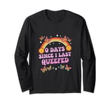 9 Days Since I Last Queefed Funny Saying Adult Humor Womens Long Sleeve T-Shirt