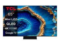 TCL C80 Series 65C803 (65'') TV 4K QLED Mini-Led 144 Hz Google TV