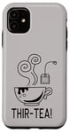 Coque pour iPhone 11 Tasse de thé classique traditionnelle pour 30e anniversaire