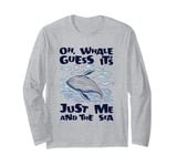 Just Me And The Sea Blue Beluga Cetacea Whale Watching Long Sleeve T-Shirt