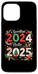 iPhone 13 Pro Max Festive Celebration Happy New Year Goodbye 2024 Hello 2025 Case