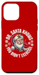 iPhone 12 mini Funny Christmas Doctor Santa Knows You Didn't Exercise Case