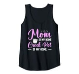 Womens Cooking with Crockpot Quote for a Crock Pot mom Tank Top