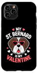 iPhone 11 Pro St Bernard My Valentines Hearts Day Dog Mom Dad Case