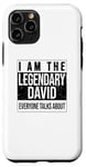 iPhone 11 Pro I am the legendary shirt, gift idea for David Case