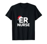 ER Nurse Ugly Xmas Ugly Christmas T-Shirt