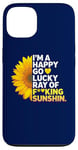 iPhone 13 I'm A Happy Go Lucky Ray Of Fucking Sunshine Shirt Sunflower Case