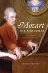 Mozart the Performer  Variations on the Showman&#039;s Art