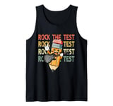 Rock The Test Exam Day Testing Day Test Day Tank Top