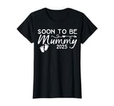 Soon To Be Mummy 2025 Mum Pregnancy Announcement T-Shirt