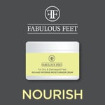 FABULOUS FEET RICH & INTENSE MOISTURISER CREAM FOR DRY DAMAGED FEET - NOURISH