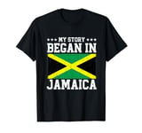 My Story Began In Jamaica Women Men Kids Independence Day T-Shirt