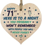 Funny 71st Birthday Gift For Women Men Wooden Heart Plaque - Won't Remember - Light Wood Sign Keepsake, Joke Humour Banter Happy Birthday Present for Mum Nanny Friend Granny Wife Auntie