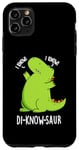 Coque pour iPhone 11 Pro Max Jeu de mots drôle de dinosaure Di-know-saur