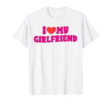 I Love My Hot Girlfriend funny Valentine's Day Anniversary T-Shirt