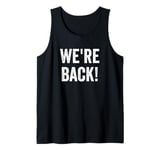 Funny We're Back Fun Winner Tank Top