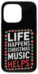 iPhone 13 Pro Musical Christmas Songs Life Happens Christmas Music Helps Case