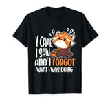 I Came I Saw And I Forgot What I Was Doing Red Panda T-Shirt