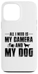 Coque pour iPhone 13 Pro Max Tout ce dont j'ai besoin, c'est de mon appareil photo et de mon chien, maman, papa, garçons et filles