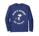 Peanuts Snoopy And Woodstock Dont Worry Be Happy Long Sleeve T-Shirt