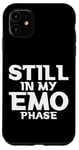 Coque pour iPhone 11 Still In My Emo Phase Musique alternative de style gothique