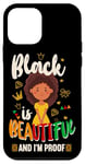 iPhone 12 mini Black Is Beautiful And I'm Proof Pride History Afro Girl Case