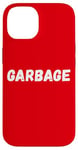 Coque pour iPhone 14 Garbage For Trump Team Garbage American Garbage Truck Funny