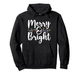 Merry And Bright Christmas Lights Xmas Gifts Men Women Kids Pullover Hoodie