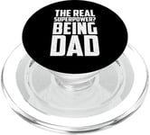 The Real Superpower? Being Dad, Cool Daddy Life PopSockets PopGrip for MagSafe