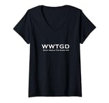 Womens Making the Cut "WWTGD What Would Tim Gunn Do" - White Text V-Neck T-Shirt